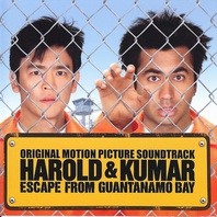 Harold and Kumar: Escape From Guantanamo Bay Mp3