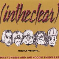 Dirty Cheese and the Hoodie Thieves Mp3