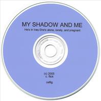 IRAQ,MY SHADOW AND ME Mp3