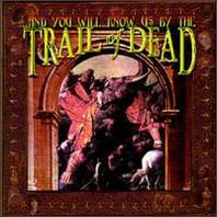 ...And You Will Know Us By The Trail Of Dead Mp3