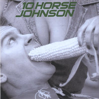 10 Horse Johnson Mp3