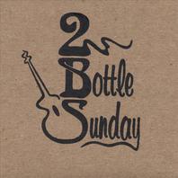 2 Bottle Sunday Mp3