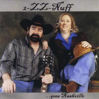 2-ZZ-Nuff ...goes Nashville Mp3