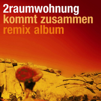 Kommt Zusammen (Remix Album) Mp3