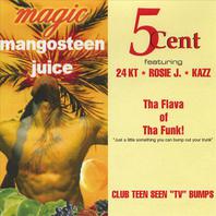 Tha Flava of Tha Funk! * Magic Mangosteen (feat Rosie J.) Mp3