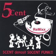 5CENT deposit 50CENT FUNK!! *ReMixx Mp3