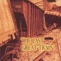 The Last Great Train Mp3