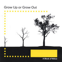 Grow Up or Grow Out Mp3
