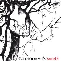 A Moment's Worth Mp3