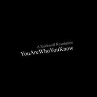 You Are Who You Know Mp3