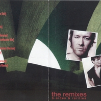 The Remixes (B-Sides & Rarities) Mp3