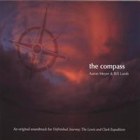 The Compass - an original soundtrack for Unfinished Journey: The Lewis & Clark Expedition Mp3