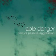 Daisy's Passive Aggression Mp3