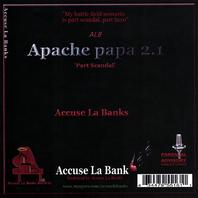 Apache Papa 2.1(Part scandal) Mp3