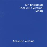 Mr. Brightside (Acoustic Version) - Single Mp3