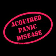 Acquired Panic Disease Mp3