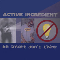 Be Smart Don't Think Mp3