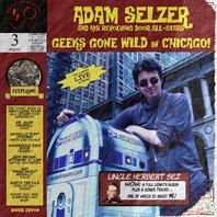 Geeks Gone Wild in Chicago (live) DIGITAL EDITION Mp3