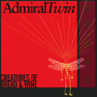 Creatures of Bread & Wine Mp3
