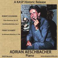 Pianist Adrian Aeschbacher Plays Music of Schumann and Schubert Mp3