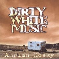 Dirty White Music Mp3