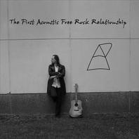 The First Acoustic Free Rock Relationship Mp3