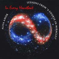 In Every Heartbeat, Lessons from "A Course in Miracles" Mp3