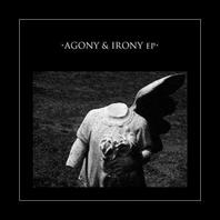 Agony And Irony (EP) Mp3