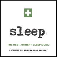 Sleep: Ambient Sleep Therapy 2 Mp3