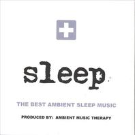 Sleep: Ambient Sleep Therapy 6 Mp3