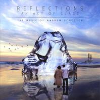 Reflections - An Act Of Glass Mp3