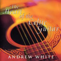 The Heart Of The Celtic Guitar Mp3