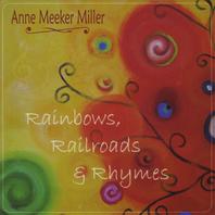 Rainbows, Railroads & Rhymes Mp3