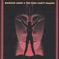 backflip louie and the pool party pagans Mp3