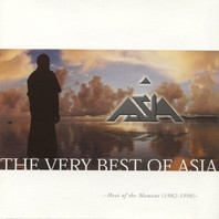 The Very Best Of Asia: Heat Of The Moment (1982-1990) Mp3