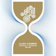 Algo Cambio - Caras B Y Rarezas 1995-2005 Mp3