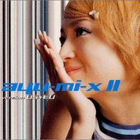 Ayu-mi-x II (Version US+EU) Mp3