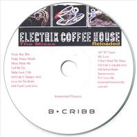 Electrik Coffeehouse the Mixes Reloaded Mp3