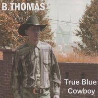 True Blue Cowboy Mp3