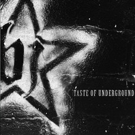 Taste Of Underground Mp3