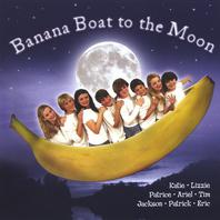Banana Boat to the Moon Mp3