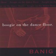 Boogie On The Dance Floor (maxi-single) Mp3