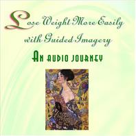 Lose Weight More Easily with Guided Imagery Mp3