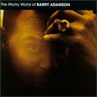 The Murky World Of Barry Adamson Mp3
