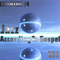 Jazz According to Gospel Chapter 4 Mp3