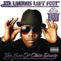Sir Lucious Left Foot The Son Of Chico Dusty Mp3