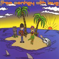 From Monkey With Love Mp3