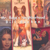Mr. Raga's Neighborhood Mp3
