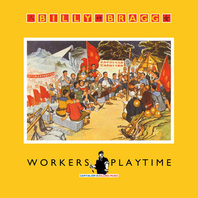 Workers Playtime Mp3