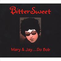 Mary & Jay... Do Bob Mp3